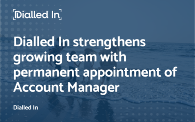 Dialled In strengthens growing team with permanent appointment of Account Manager
