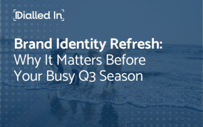 Brand Identity Refresh: Why It Matters Before Your Busy Q3 Season